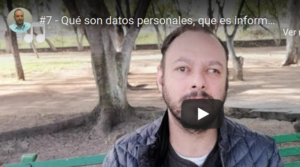 7 – Qué son datos personales, que es información confidencial y cómo se protegen.
